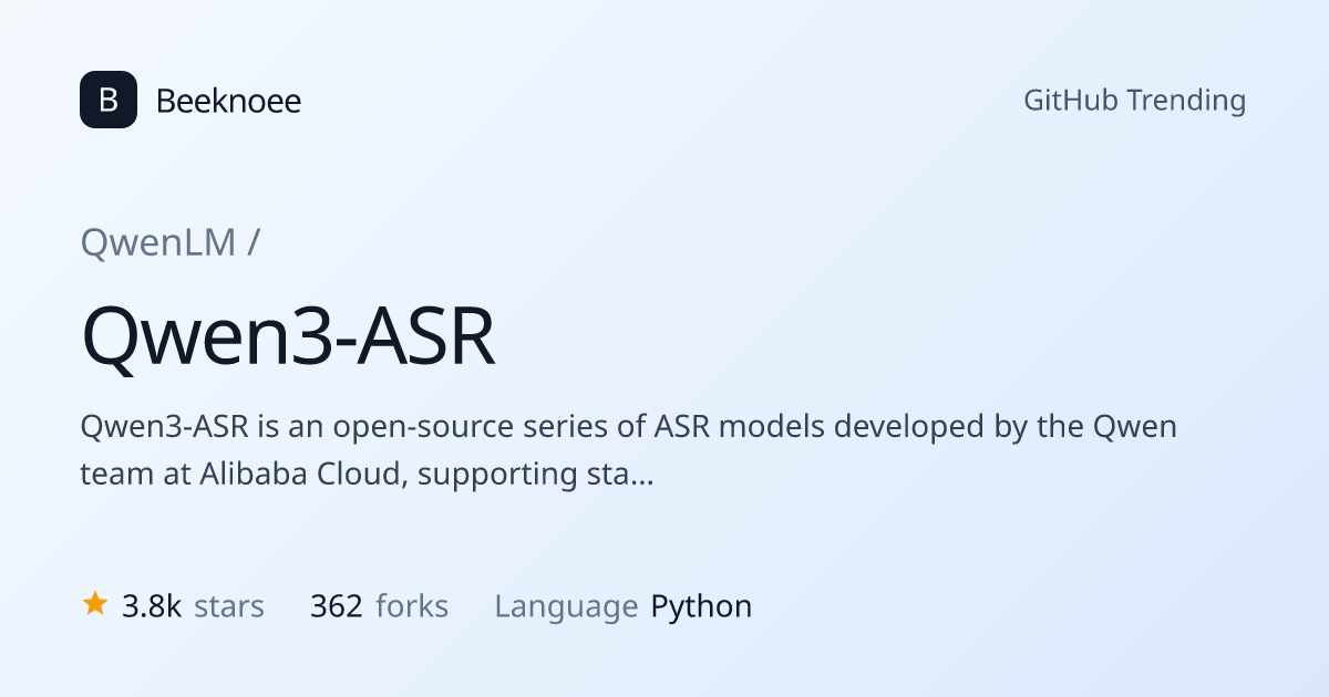 QwenLM/Qwen3-ASR — GitHub repository | Beeknoee