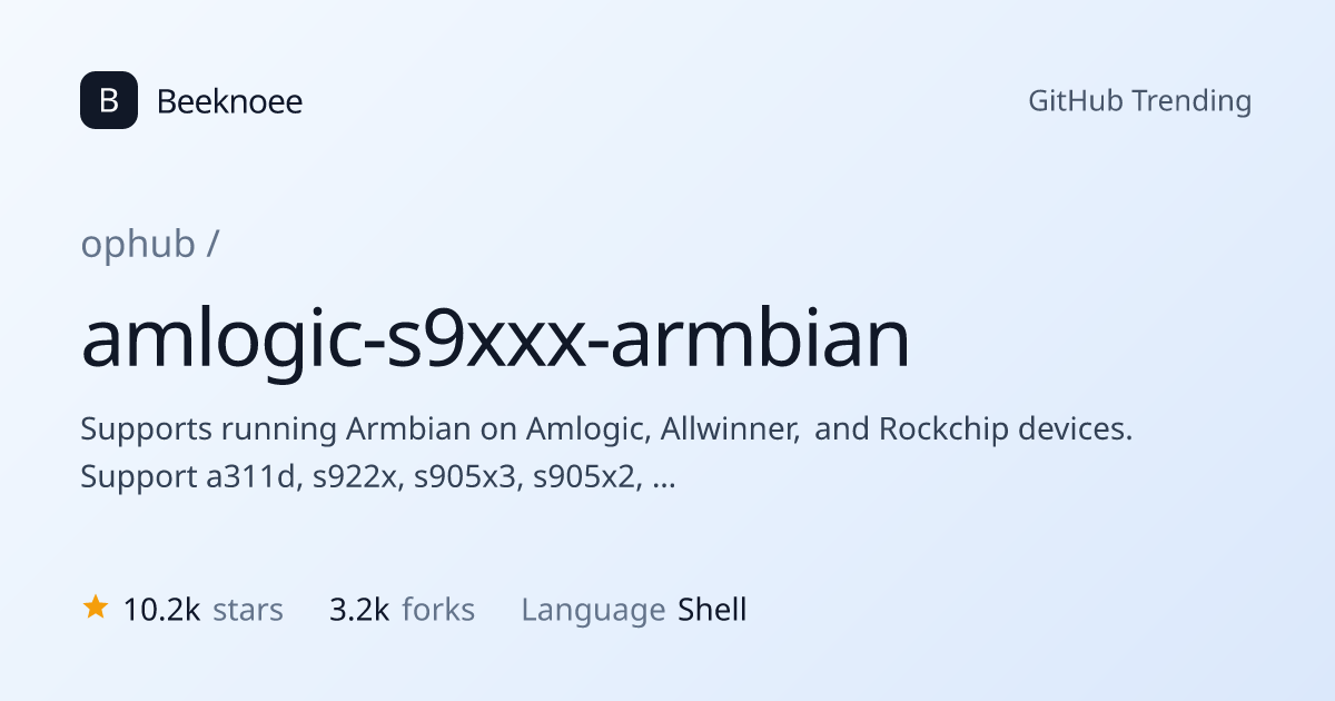 ophub/amlogic-s9xxx-armbian — GitHub repository | Beeknoee
